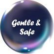 Gentle & Safe